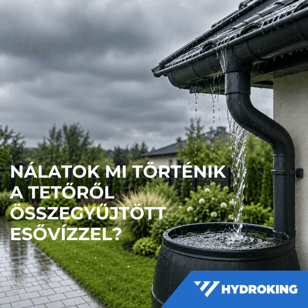 Tetőről összegyűjtött esővíz hasznosítása – HYDROKING
